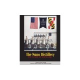 The Nano Distillery: The Future of Distilling
