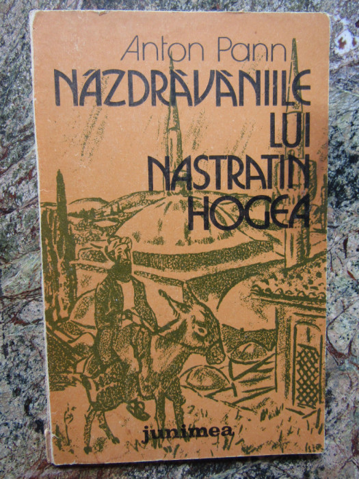 ANTON PANN - NAZDRAVANIILE LUI NASTRATIN HOGEA