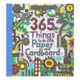 365 Things to Do with Paper and Cardboard Usborne Activities