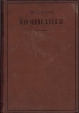 C1072 Grundiss der Kinderheilkunde f&uuml;r praktische aerzte und studirende von C Seitz 1894 semnătura olografă + ex-libris medic-șef Mediaș, Samuel Wilk