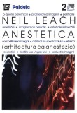 Anestetica. Arhitectura ca anestezic | Neil Leach, Paideia