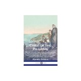 Chief of the Pilgrims: Or the Life and Time of William Brewster, Ruling Elder of the Pilgrim Company That Founded New Plymouth, the Parent Co
