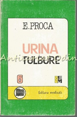 Urina Tulbure - Eugen Proca foto