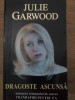 DRAGOSTE ASCUNSA-JULIE GARWOOD-270767