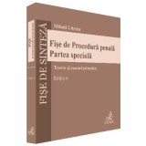 Fise de procedura penala. Partea speciala Ed.6 - Mihail Udroiu
