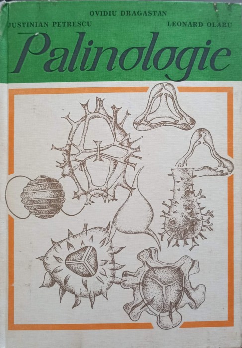 PALINOLOGIE-J. PETRESCU, O. DRAGASTAN, L. OLARU-223147