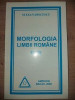 Morfologia limbii romane Texte - Stefan Dincescu