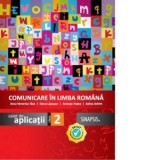 Comunicare in limba romana. Caiet de aplicatii pentru clasa a II-a, Clasa 2