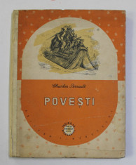 POVESTI de CHARLES PERRAULT , desene de GUSTAVE DORE , 1957 * COPERTA UZATA , CARTONATA foto