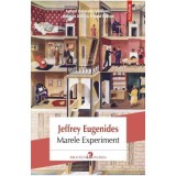 Marele Experiment - Jeffrey Eugenides