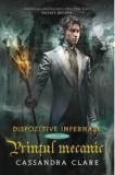 Cumpara ieftin Printul mecanic. Seria Dispozitive infernale. Cartea a doua/Cassandra Clare