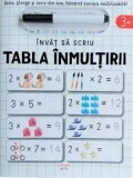 Tabla inmultirii. Seria Invat sa scriu/***