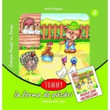 Tommy la ferma de pasari | Dorin Bujdei