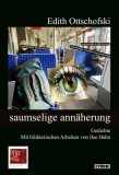 saumselige ann&auml;herung