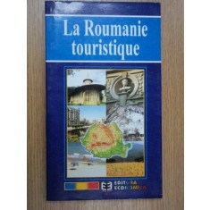 LA ROUMANIE TOURISTIQUE-IOAN ISTRATE 1999