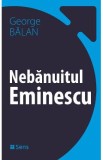 Nebanuitul Eminescu - George Balan