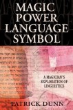Magic Power Language Symbol: A Magician&#039;s Exploration of Linguistics