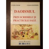 Culda Cezar; Culda Eleonora - Daoismul prin scrierile și practicile sale