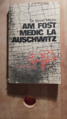 Am fost doctor la auschwitznyszli miklos foto