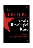 Istoria Revolu&Egrave;iei Ruse. Volumul 2. Revolu&Egrave;ia din Octombrie - Paperback brosat - Lev Tro&Aring;&pound;ki - Tact