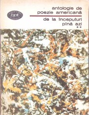 ANTOLOGIE DE POEZIE AMERICANA VOL.2 DE LA INCEPUTURI PANA AZI-COLECTIV-263168