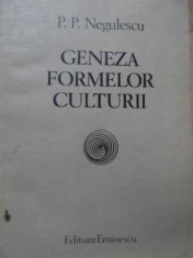 Geneza Formelor Culturii - P.p. Negulescu ,520329 foto