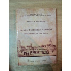 DIALOGUL IN COMUNITATI PLURILINGVE. TEXTE GERMANE DIN ZONA SIBIULUI. STUDIU SOCIOLINGVISTIC de MARGARETA MANU MAGDA 2012