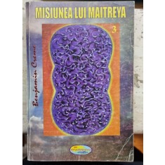 Misiunea lui Maitreya - Benjamin Creme vol.3