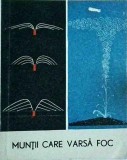 Ion D. Rosca - Muntii care varsa foc
