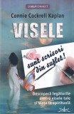 Cumpara ieftin Connie Cockrell Kaplan - Visele sunt scrisori din suflet. Descopera legaturile
