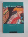 LITUMA IN ANZI de MARIO VARGAS LLOSA 2005 , * PREZINTA URME DE UZURA