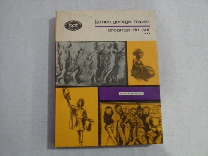 CREANGA DE AUR vol.3 - James George FRAZER - Bucuresti, 1980