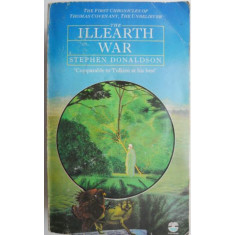The Illearth War volumul 2 The First Chronicles of Thomas Covenant, The Unbeliever &ndash; Stephen Donaldson