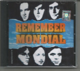 (B) CD -REMEMBER MONDIAL (sigilat)