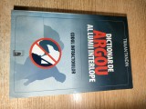 Dictionar de argou al lumii interlope - Codul infractorilor - Traian Tandin (Editura Meditatii, 2009)