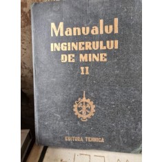 Manualul inginerului de mine volumul II - M. Stamatiu