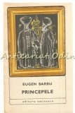 Cumpara ieftin Principele - Eugen Barbu