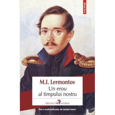 Un erou al timpului nostru - M. I. Lermontov foto