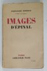 IMAGES D &#039;EPINAL par PRINCESSE BIBESCO , 1937