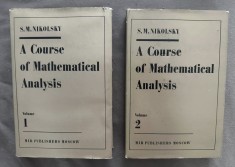Sergey Mikhailovich Nikolsky - A Course of Mathematical Analysis (2 volume) cartonate cu supracoperta
