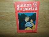 REVISTA MUNCA DE PARTID NR:1 ANUL 1980