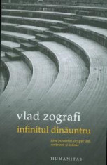 Vlad Zografi - Infinitul dinauntru: 6 povestiri despre om, societate si istorie foto