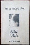 Cumpara ieftin MIHAI MOSANDREI - ALT CER (VERSURI, editia princeps - 1983)