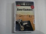 AVERTISMENT - RENEE KNIGHT