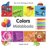 My First Bilingual Book-Colors (English-Somali)