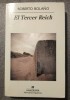 Roberto Bolano - El Tercer Reich (Al treilea Reich), Anagrama, 2010, Spaniola