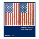 The American Dream: pop to the present