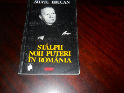 Silviu Brucan - Stalpii noii puteri in Romania,1996 foto