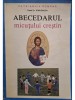 Ioan Sauca - Abecedarul micutului crestin (Editia: 1992)
