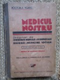 MEDICUL NOSTRU - DICTIONAR ENCICLOPEDIC MEDICAL - DOCTORUL YGREC